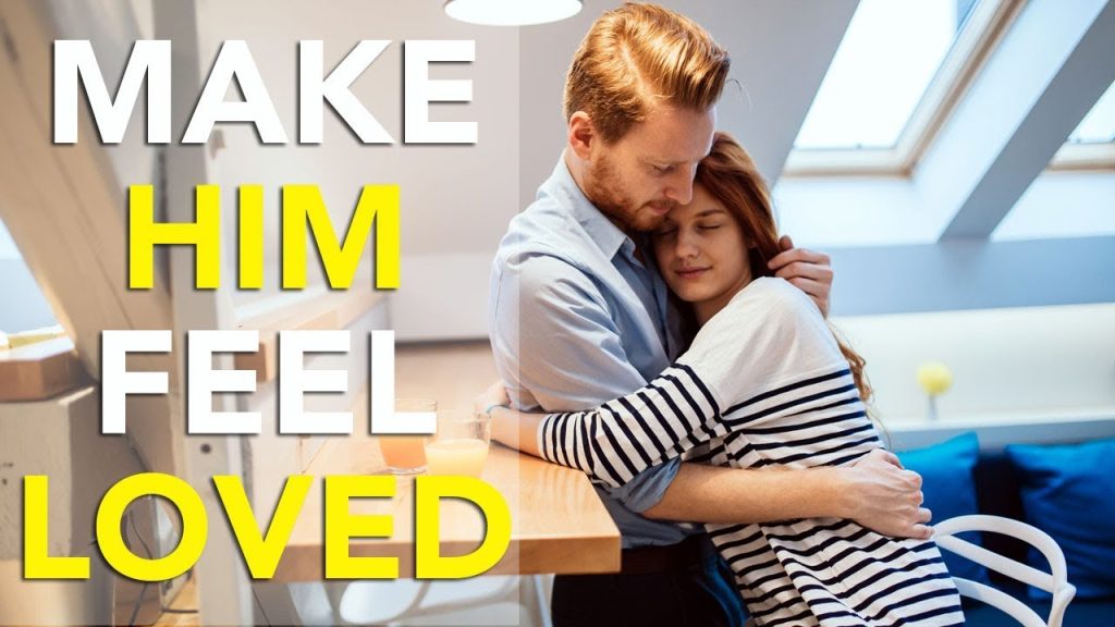 How to Make a Man Feel Loved – 10 Ways to Win His Heart